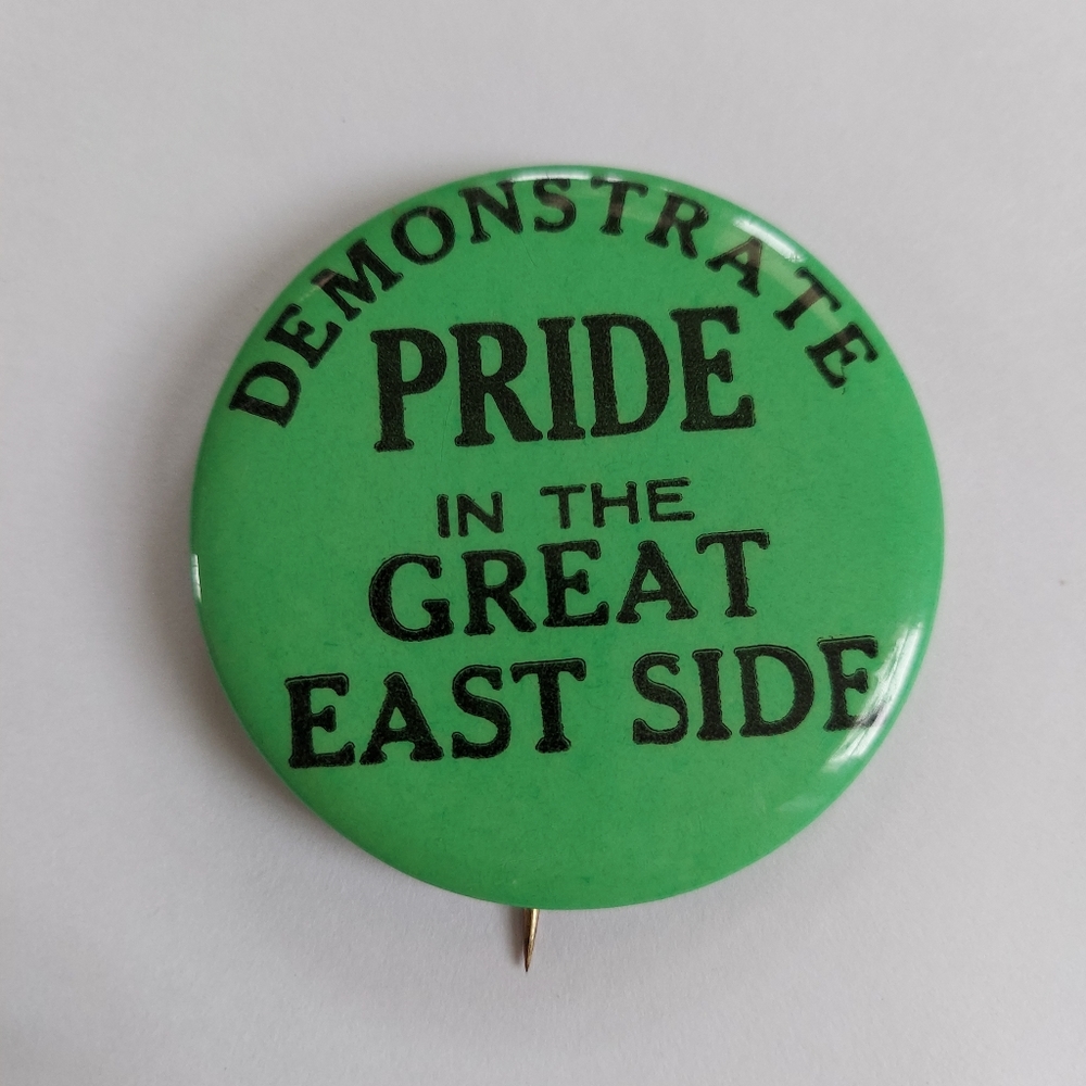 Vintage Pinback East St Louis Campaign Button Pride In Great East Side Illinois